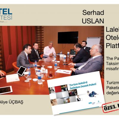 Serhad Uslan ile Laleli Otelciler Platformu Turizm Destek Paketi