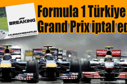 Formula 1 Türkiye GP'si iptal edildi