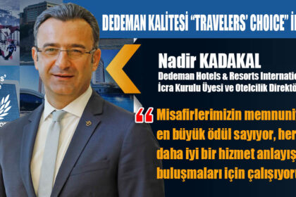 DEDEMAN KALİTESİ “TRAVELERS’ CHOICE” İLE TAÇLANDI