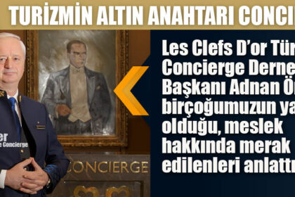 TURİZMİN ALTIN ANAHTARI CONCIERGE