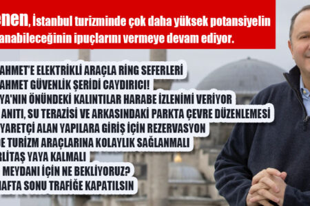 İSTANBUL TURİZMİNE İVME KAZANDIRACAK PRATİK ÖNERİLER -2-