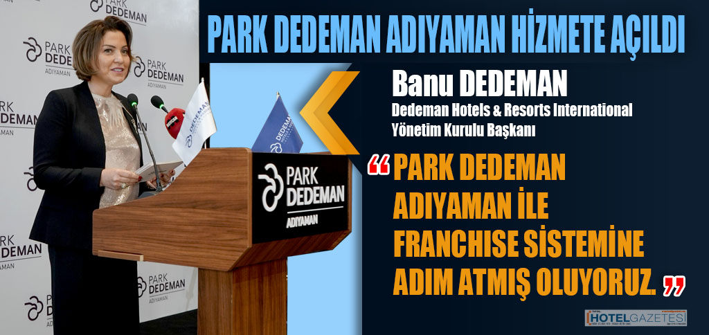 PARK DEDEMAN ADIYAMAN HİZMETE AÇILDI