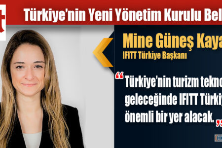 IFITT Türkiye’nin Yeni Yönetim Kurulu Belli Oldu