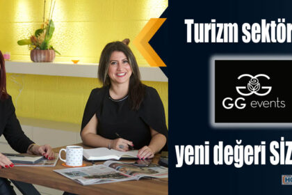 Turizm sektörünün yeni değeri GG EVENTS SİZLERLE !