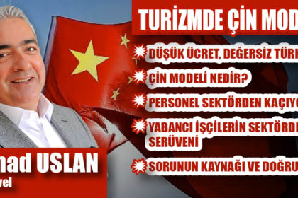 TURİZMDE ÇİN MODELİ !