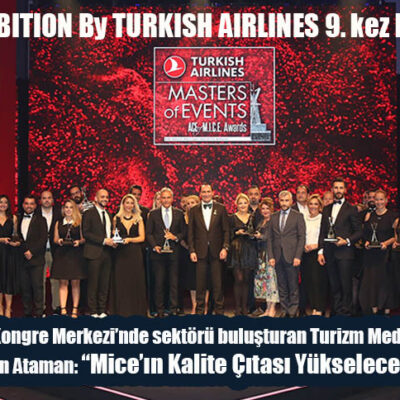 25 -27 Mayıs’ta İstanbul Kongre Merkezi’nde sektörü buluşturan Turizm Medya Grubu’nun Başkanı Volkan Ataman:“Mice’ın Kalite Çıtası Yükselecek”