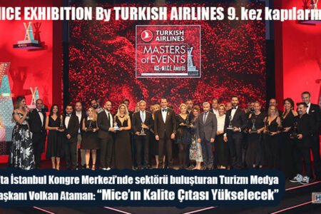 25 -27 Mayıs’ta İstanbul Kongre Merkezi’nde sektörü buluşturan Turizm Medya Grubu’nun Başkanı Volkan Ataman:“Mice’ın Kalite Çıtası Yükselecek”