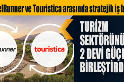 HotelRunner ve Touristica arasında stratejik iş birliği