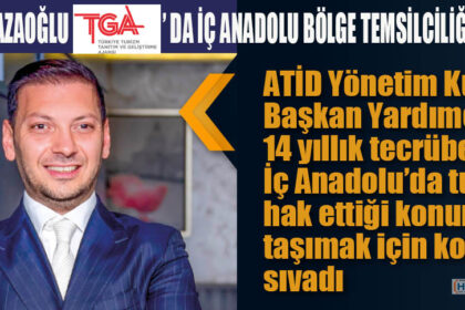 SEMİH ZAZAOĞLU TGA’DA İÇ ANADOLU BÖLGE TEMSİLCİLİĞİNE ADAY