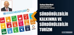 SÜRDÜRÜLEBİLİR KALKINMA VE SÜRDÜRÜLEBİLİR TURİZM