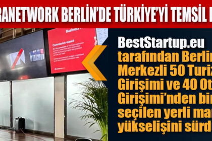 EXTRANETWORK BERLİN’DE TÜRKİYE’Yİ TEMSİL ETTİ