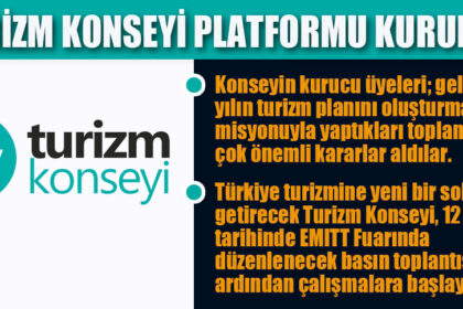 TURİZM KONSEYİ PLATFORMU KURULDU