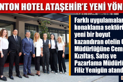 LlVINTON HOTEL ATAŞEHİR’E YENİ YÖNETİM