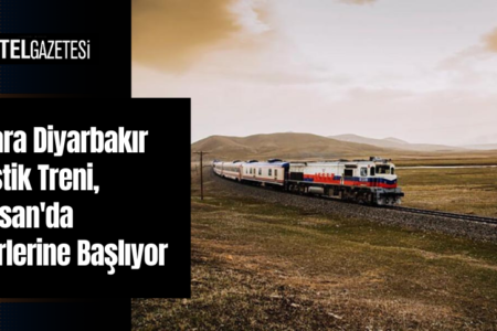 Ankara Diyarbakır Turistik Treni, 19 Nisan’da Seferlerine Başlıyor