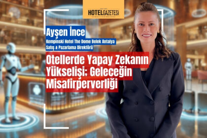 Otellerde Yapay Zekanın Yükselişi; Geleceğin Misafirperverliği