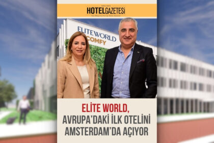 Elite World, Avrupa’daki İlk Otelini Amsterdam’da Açıyor